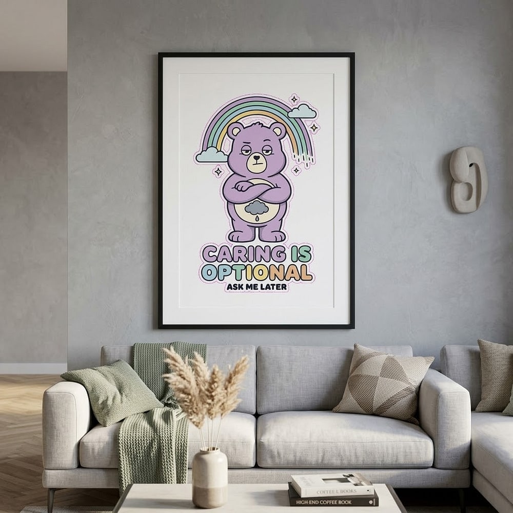 Caring Is Optional — Sarcastic Pastel Grump Bear Matte Poster