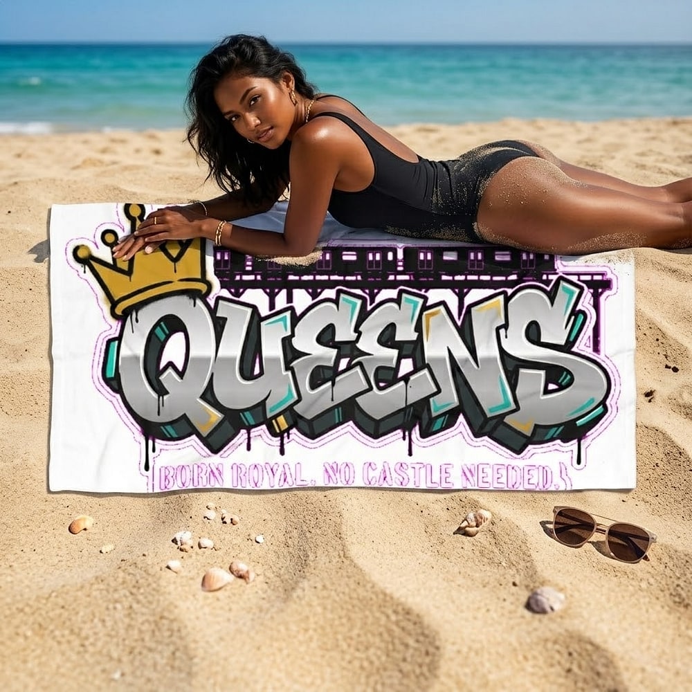 Queens — Born Royal, No Castle Needed Graffiti Crown Beach Towel
